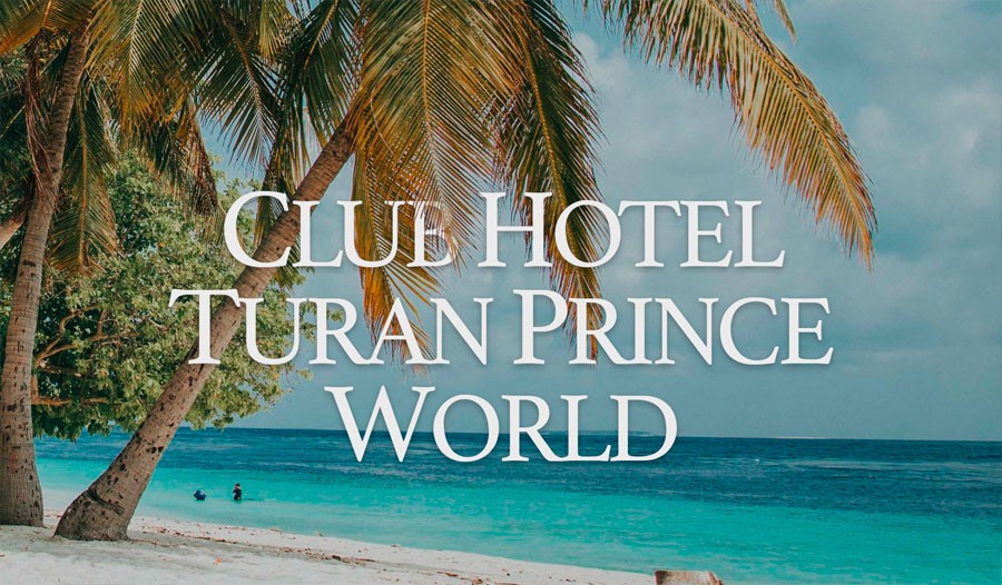 Club Hotel Turan Prince World
